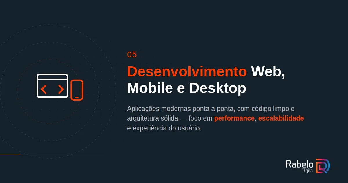 Desenvolvimento (Web, Mobile e Desktop)